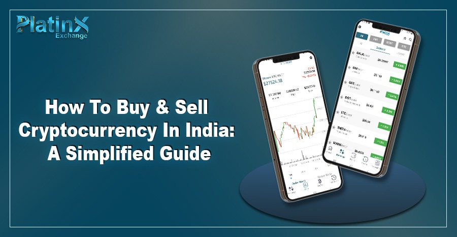 How To Buy & Sell Cryptocurrency In India: A Simplified Guide
