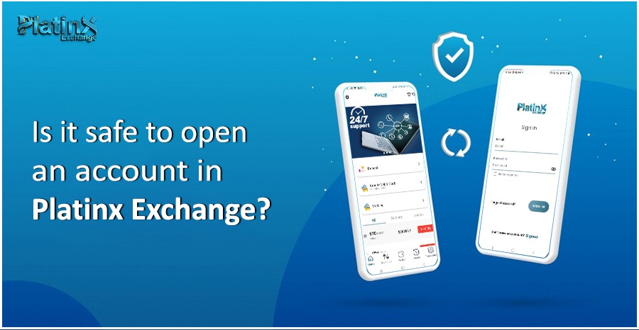 Is it safe to open an account in Platinx Exchange