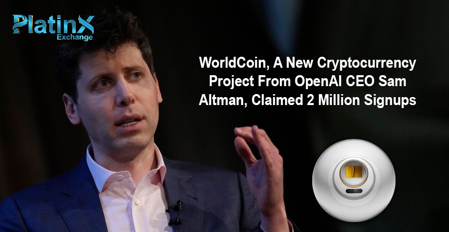 WorldCoin, A New Cryptocurrency Project From OpenAI CEO Sam Altman
