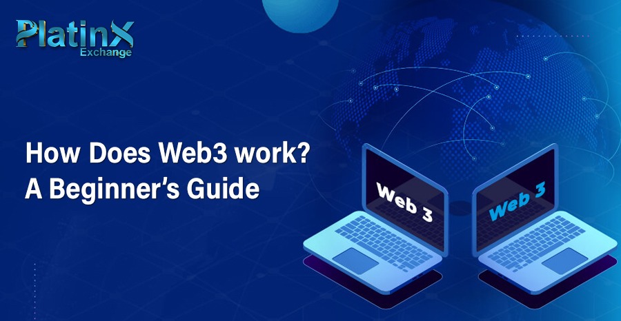 How Does Web3 Work? A Beginner’s Guide