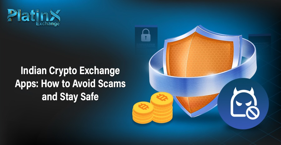 Indian Crypto Exchange Apps: How to Avoid Scams and Stay Safe