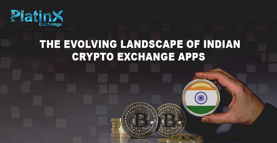 The Evolving Landscape of Indian Crypto Exchange Apps