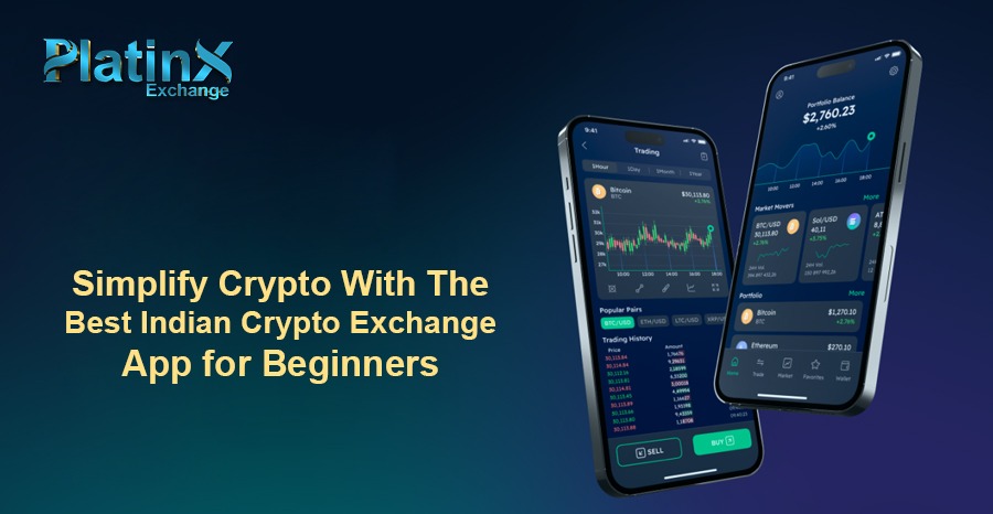 Simplify Crypto With The Best Indian Crypto Exchange App for Beginners