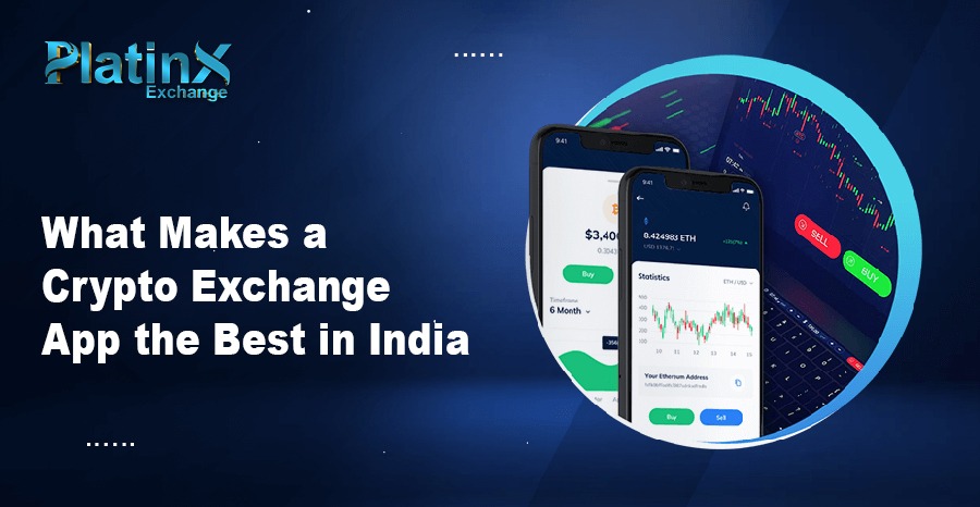 What Makes the Best Crypto Exchange App in India? Find Out Here